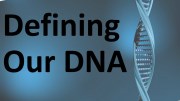 Defining our DNA #11 - Who are we?